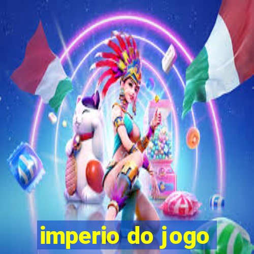 imperio do jogo